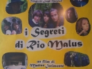 I Segreti di Rio Malus